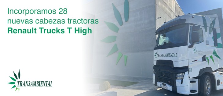 Transambiental sigue renovando su flota con la incorporación de 28 cabezas tractoras Renault Trucks T High